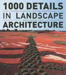 1000 DETAILS IN LANDSCAPE ARCHITETCTURE