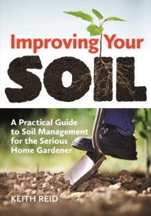 IMPROVING YOUR SOIL