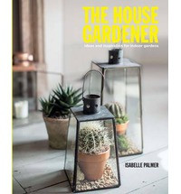 THE HOUSE GARDENER