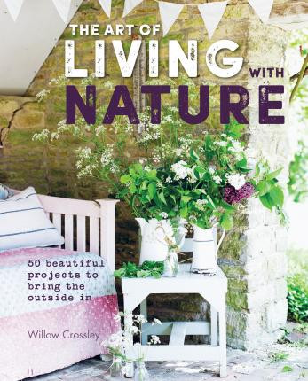 THE ART OF LIVING WITH NATURE