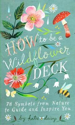 HOE TO BE A WILDFLOWER DECK
