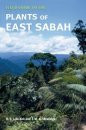 FIELD GUIDE TO THE PLANTS OF EAST SABAH