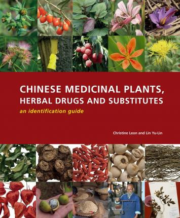 CHINESE MEDICINAL PLANTS HERBAL DRUGS AND SUBSTITUTES