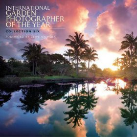 INTERNATIONAL GARDEN PHOTOGRAPHER OF THE YEAR BOOK 6