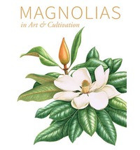 MAGNOLIAS IN ART & CULTIVATION