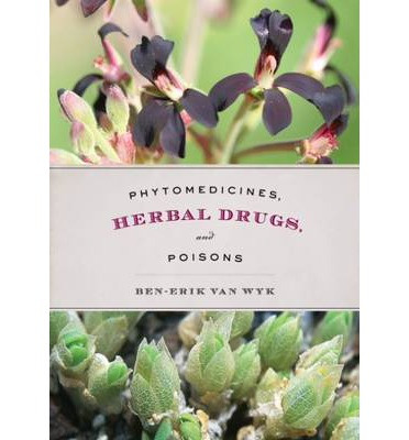 PHYTOMEDICINES HERBAL DRUGS AND POISONS