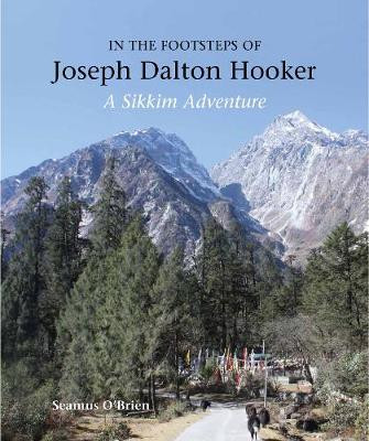 IN THE FOOTSTEPS OF JOSEPH DALTON HOOKER