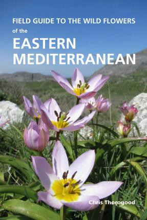 FIELD GUIDE TO THE EASTERN MEDITERRANEAN