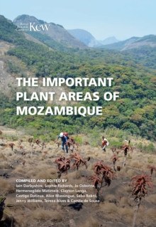 THE IMPORTANT PLANT AREAS OF MOZAMBIQUE