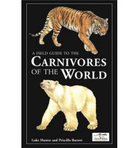 A FIELD GUIDE TO THE CARNIVORES OF THE WORLD