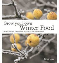 GROW YOUR OWN WINTER FOOD