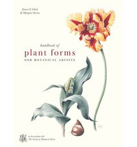 HANDBOOK OF PLANT FORMS FOR BOTANICAL ARTISTS