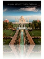 MUGHAL ARCHITECTURE & GARDENS