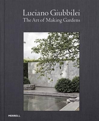 THE ART OF MAKING GARDENS