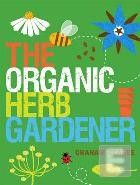 THE ORGANIC HERB GARDENER