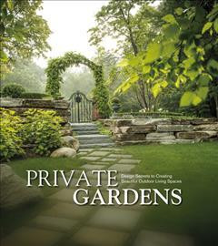 PRIVATE GARDENS