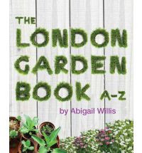 THE LONDON GARDEN BOOK A-Z
