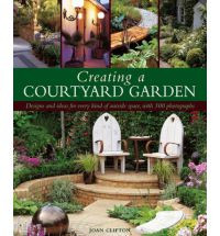 CREATING A COURTYARD GARDEN