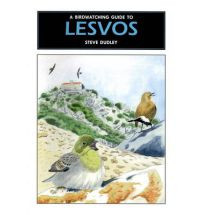 A BIRDWATCHING GUIDE TO LESVOS