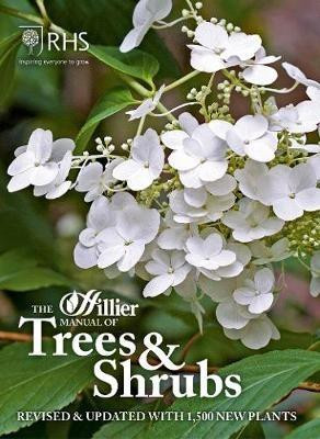 THE HILLIER MANUAL OF TREES & SHRUBS