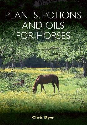 PLANTS POTIONS AND OIL FOR HORSES