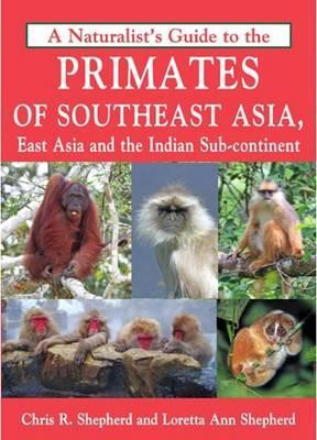 PRIMATES OF SOUTHEAST ASIA
