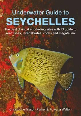 UNDERWATER GUIDE TO SEYCHELLES