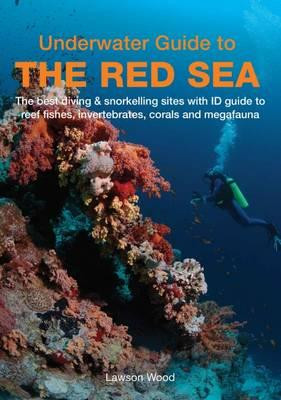 UNDERWATER GUIDE TO THE RED SEA