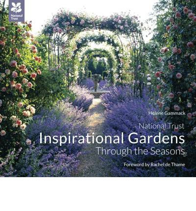 INSPIRATIONAL GARDENS THROUGH THE SEASONS