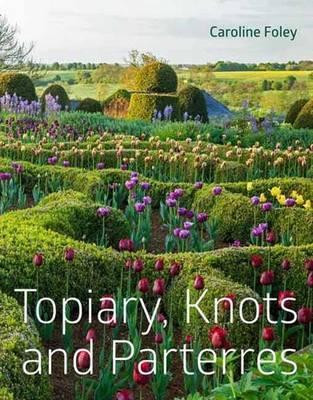 TOPIARY KNOTS AND PARTERRES