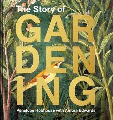 THE STORY OF GARDENING