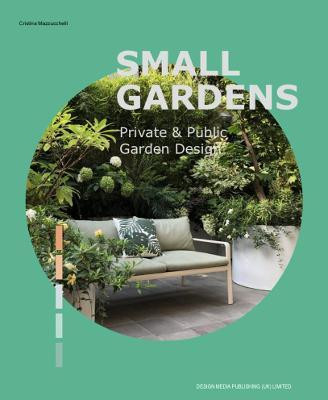 SMALL GARDENS