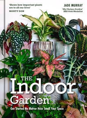 THE INDOOR GARDEN