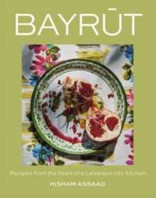BAYRUT THE COOKBOOK