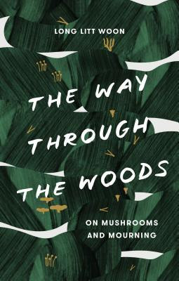 THE WAY THROUGH THE WOODS