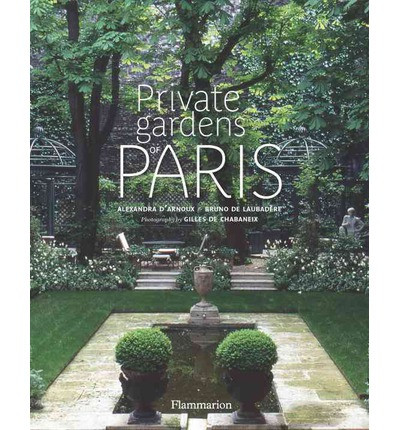 PRIVATE GARDENS OF PARIS