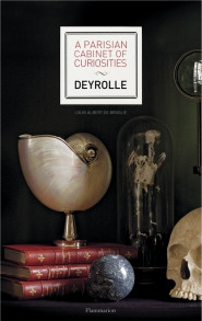 A PARISIEN CABINET OF CURIOSITIES DEYROLLE