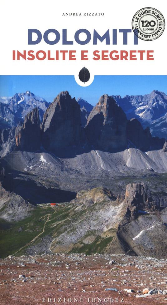 DOLOMITI INSOLITE E SEGRETE