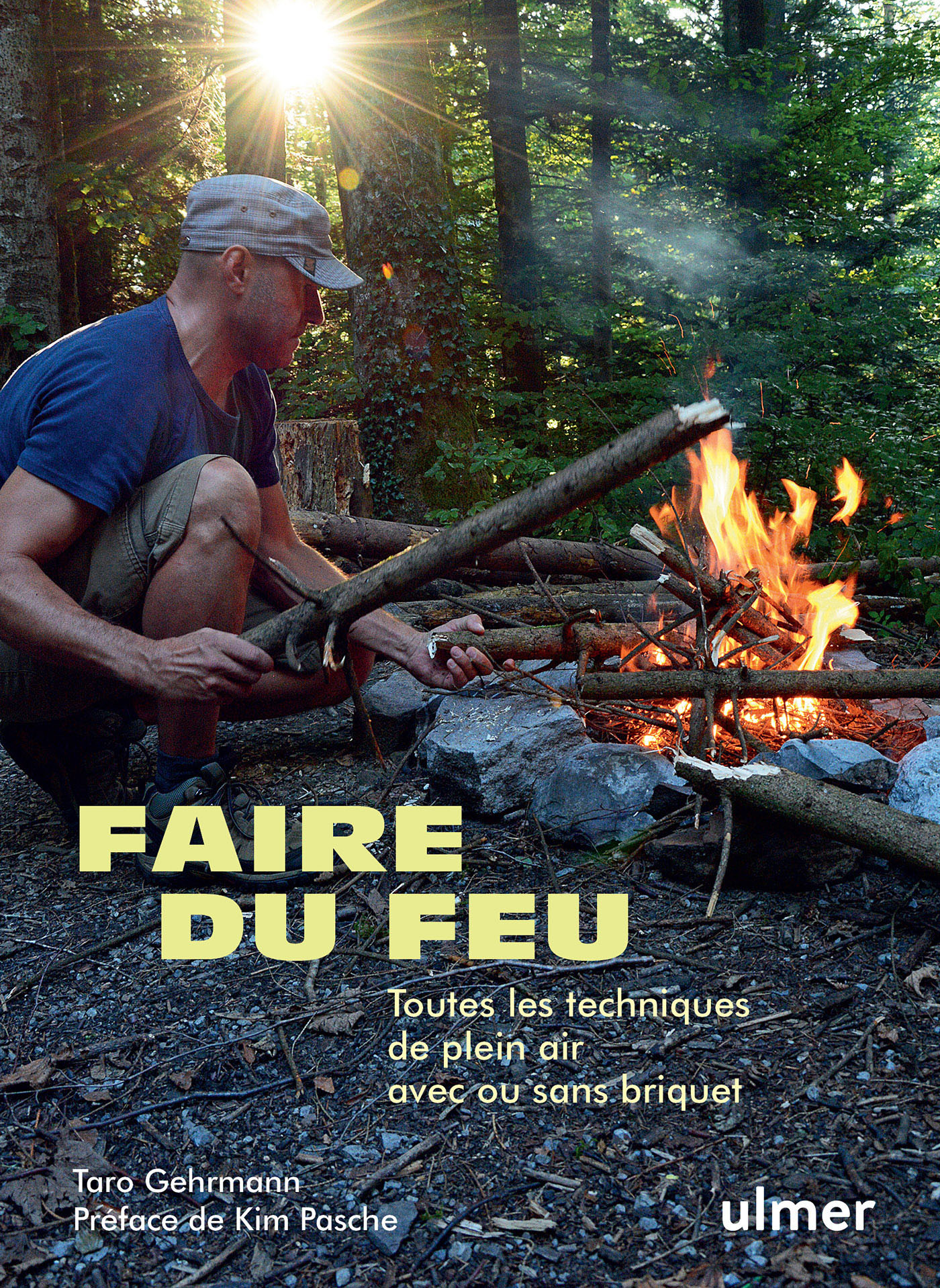 FAIRE DU FEU