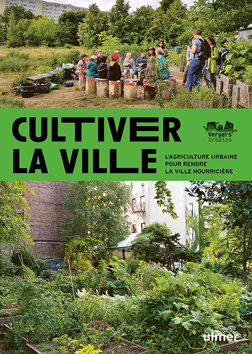 CULTIVER LA VILLE