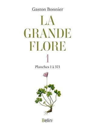 LA GRANDE FLORE EN COULEURS T 1