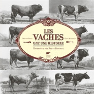 LES VACHES ONT UNE HISTOIRE