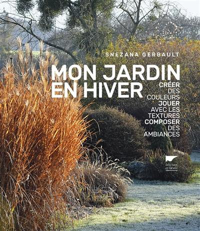 MON JARDIN EN HIVER