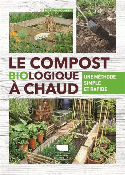 LE COMPOST BIOLOGIQUE A CHAUD