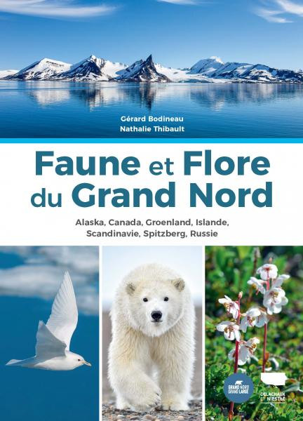 FAUNE ET FLORE DU GRAND NORD