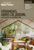VERANDAS ABRIS DE JARDIN KIOSQUES & GLORIETTES