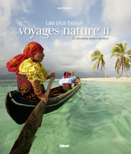 LE PLUS BEAUX VOYAGES NATURE II