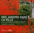 DES JARDINS DANS LA VILLE