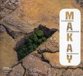 MAKAY A LA DECOUVERTE DU DERNIER EDEN