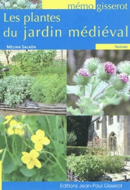 LES PLANTES DU JARDIN MEDIEVAL